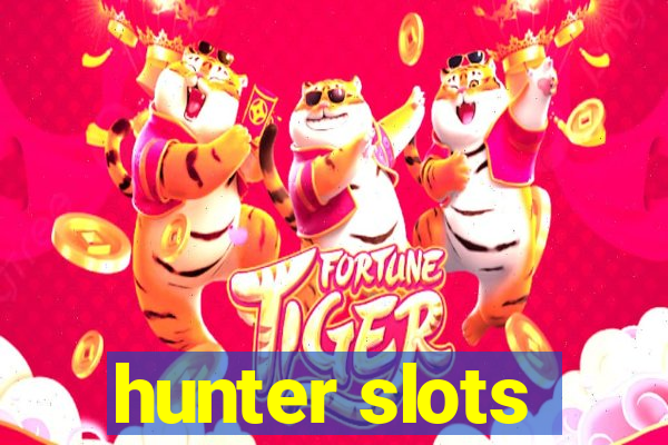 hunter slots